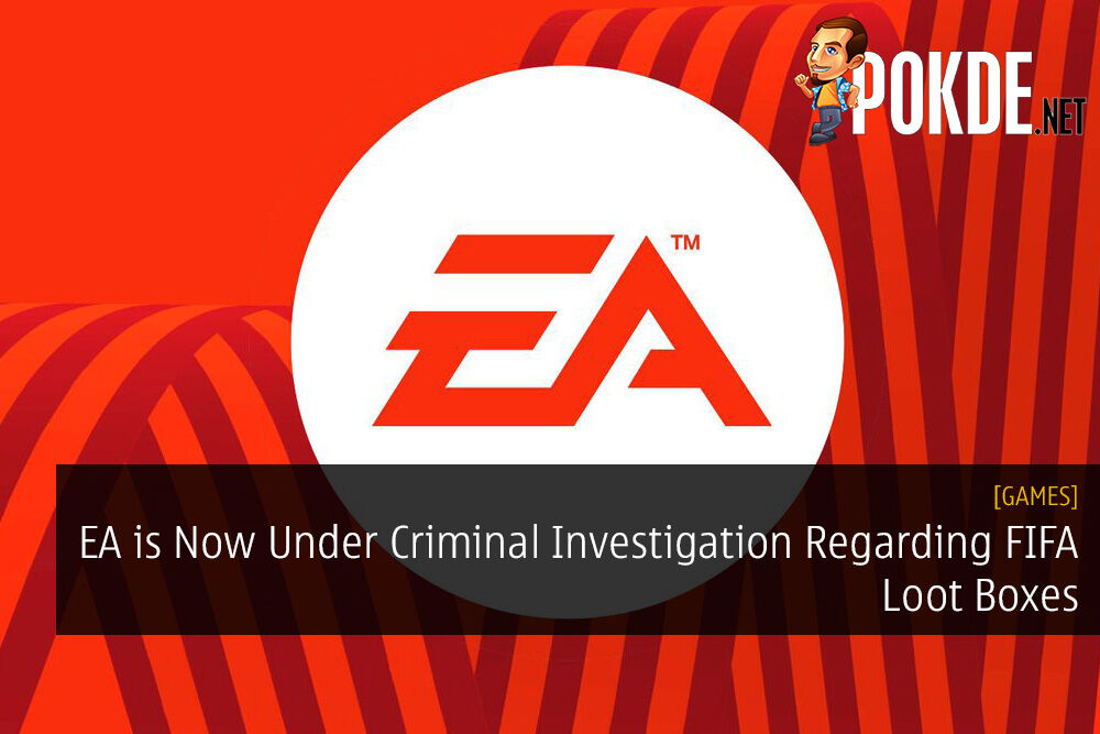 EA is Now Under Criminal Investigation Regarding FIFA Loot Boxes