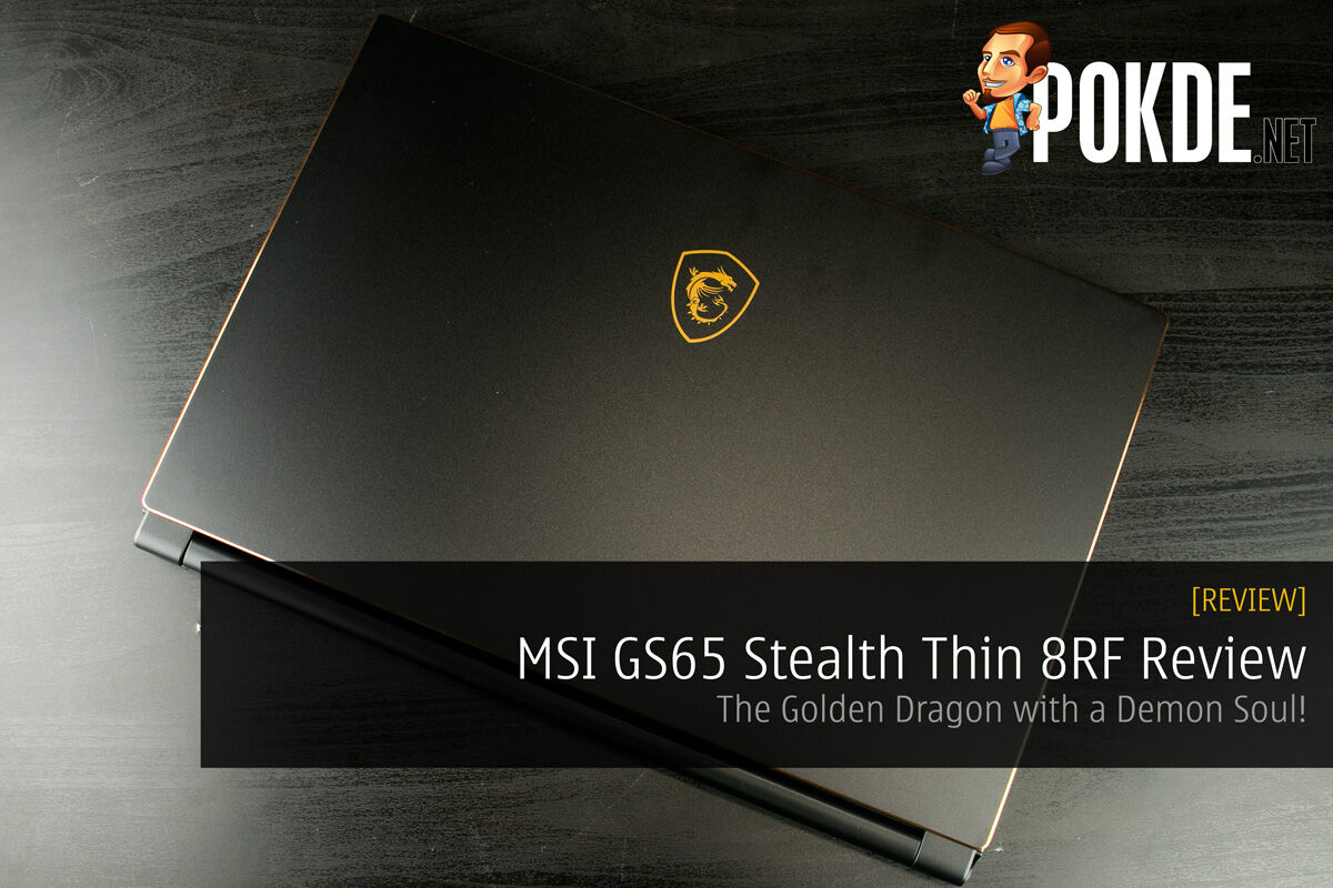MSI GS65 Stealth Thin 8RF Review - The Golden Dragon with a Demon Soul! 33