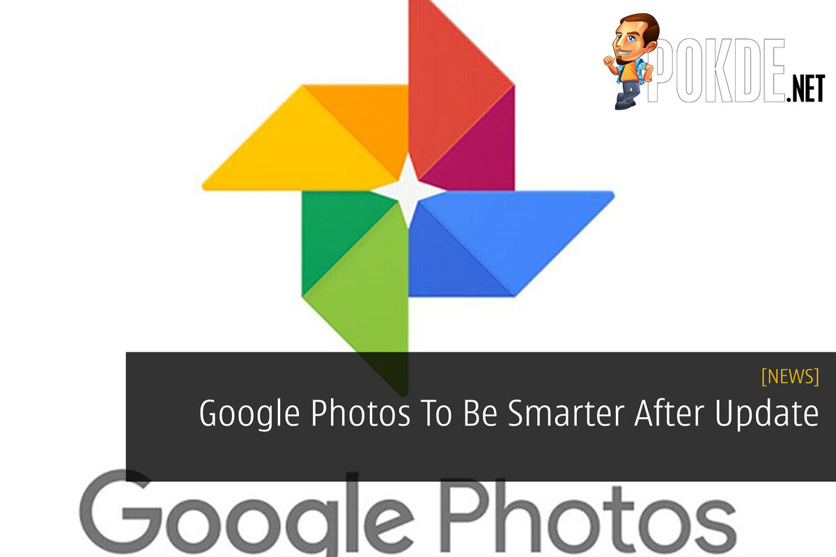 Google Photos To Be Smarter After Update 31