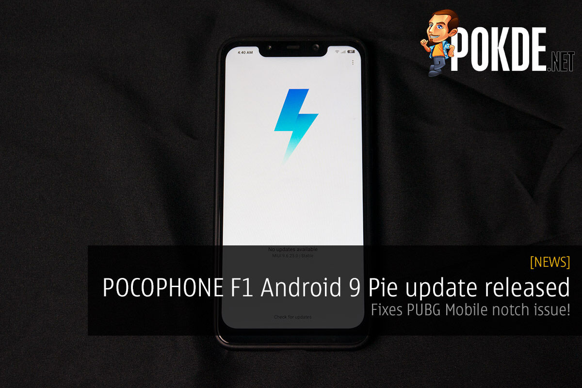 POCOPHONE F1 Android 9 Pie update released — fixes PUBG Mobile notch issue! 34