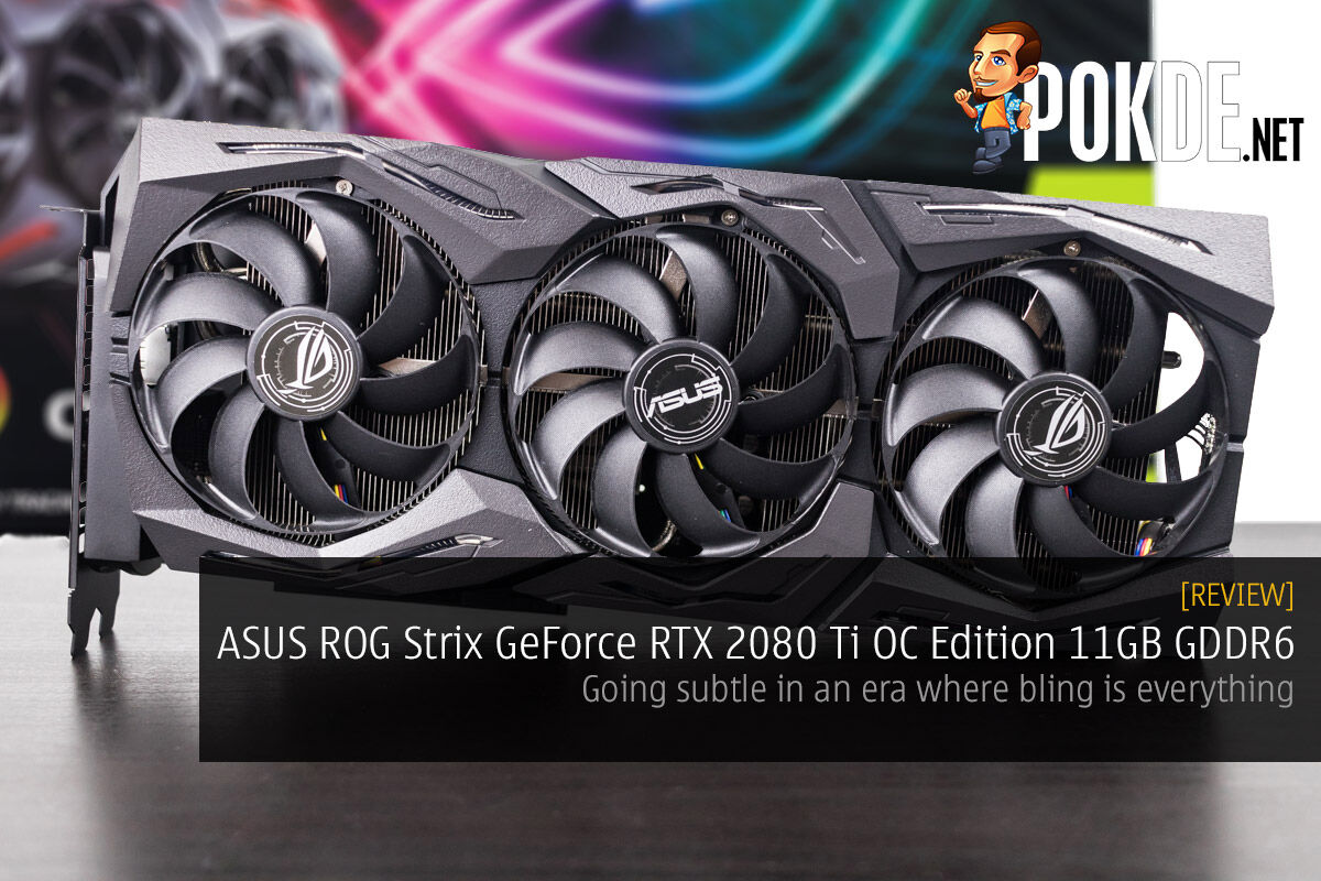 ASUS ROG Strix GeForce RTX 2080 Ti OC Edition 11GB GDDR6 Review 