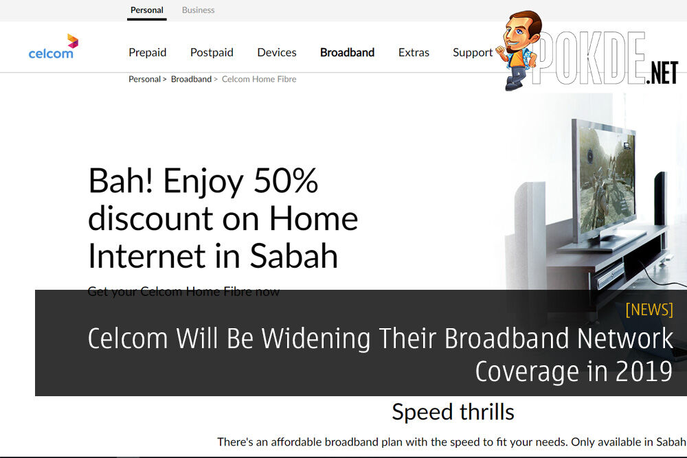 Celcom Will Be Widening Their Broadband Network Coverage in 2019