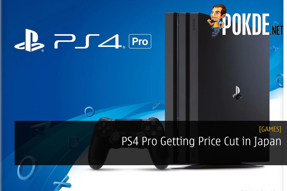 PS4 Pro Getting Price Cut In Japan Malaysia To Follow Suit