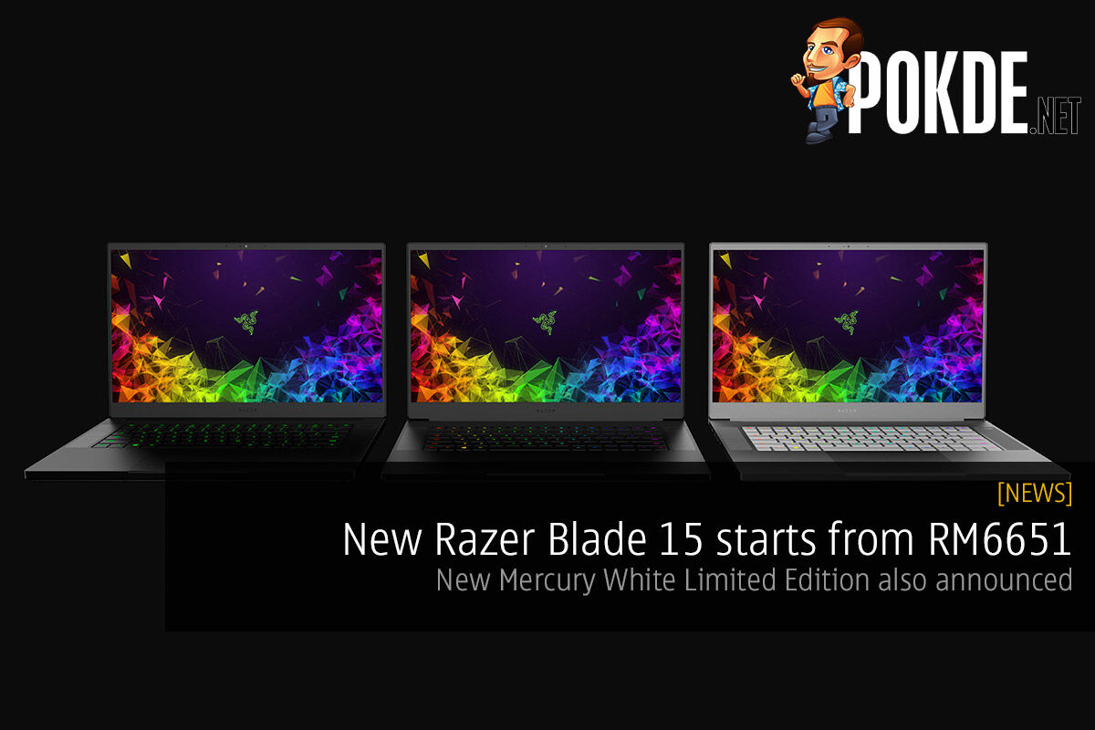New Razer Blade 15 starts from RM6651 — new Mercury White Limited Edition also announced 26