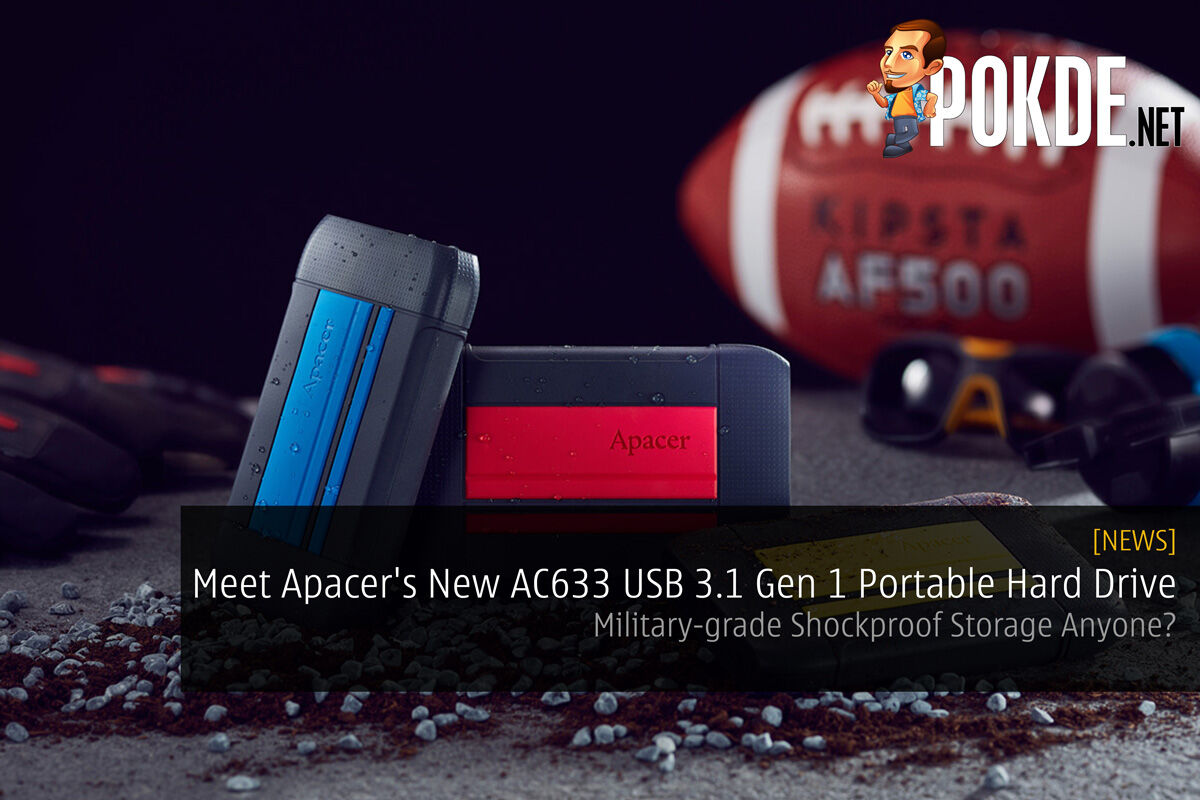 Meet Apacer's New AC633 USB 3.1 Gen 1 Portable Hard Drive — Military-grade Shockproof Storage Anyone? 29