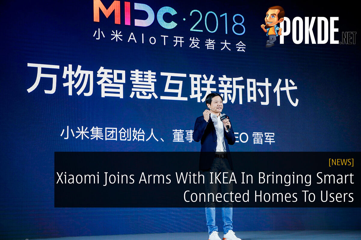 Xiaomi Joins Arms With IKEA In Bringing Smart Connected Homes To Users 25