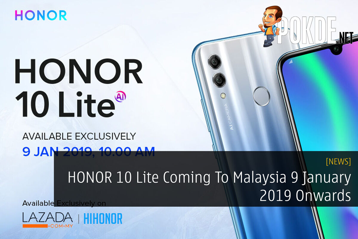 HONOR 10 Lite Coming To Malaysia 9 January 2019 Onwards 31