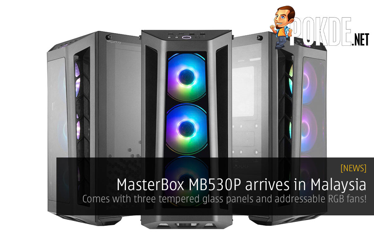 MasterBox MB530P arrives in Malaysia — comes with addressable RGB fans and controller! 25