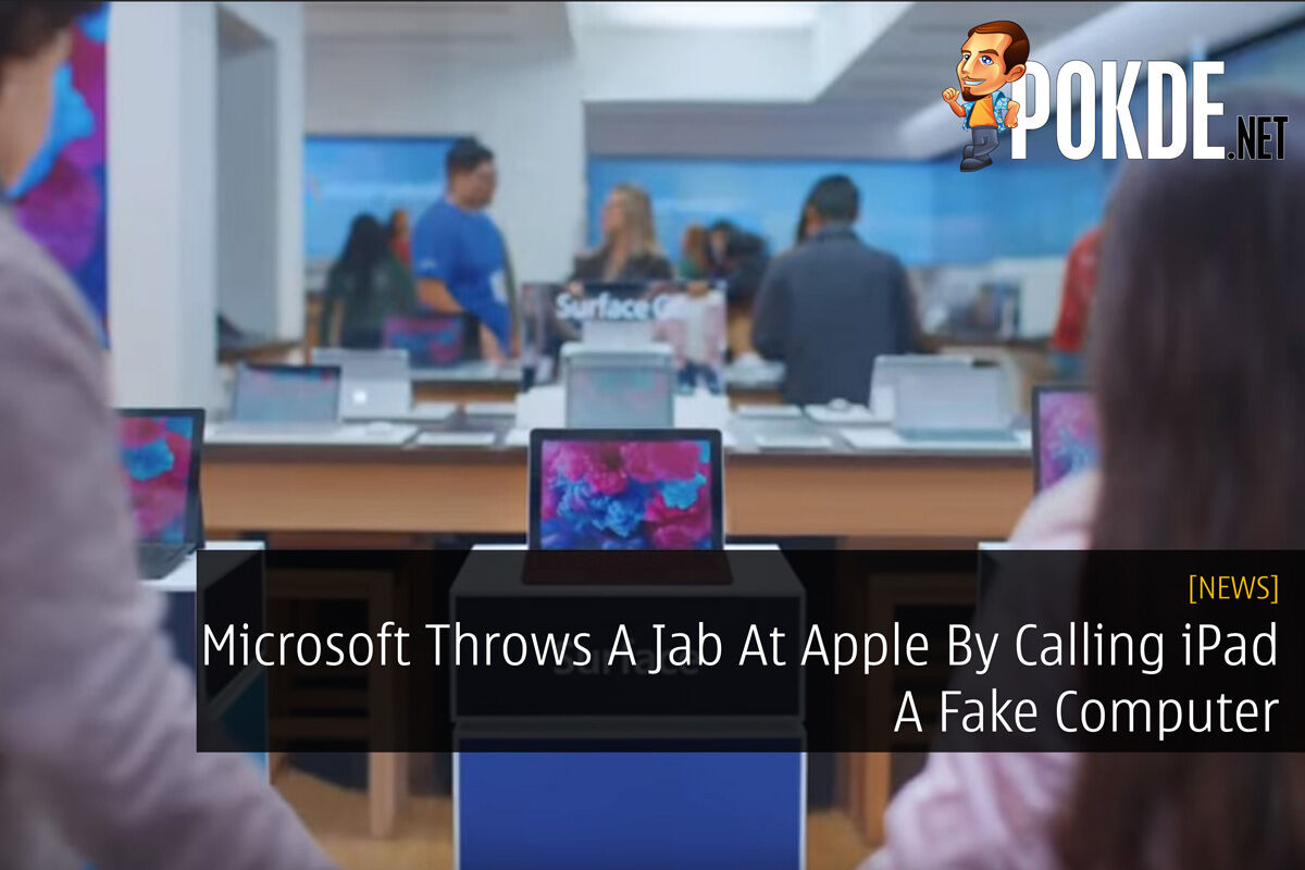 Microsoft Throws A Jab At Apple By Calling iPad A Fake Computer 31