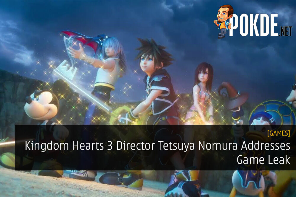 Kingdom Hearts 3 Director Tetsuya Nomura Addresses Game Leak