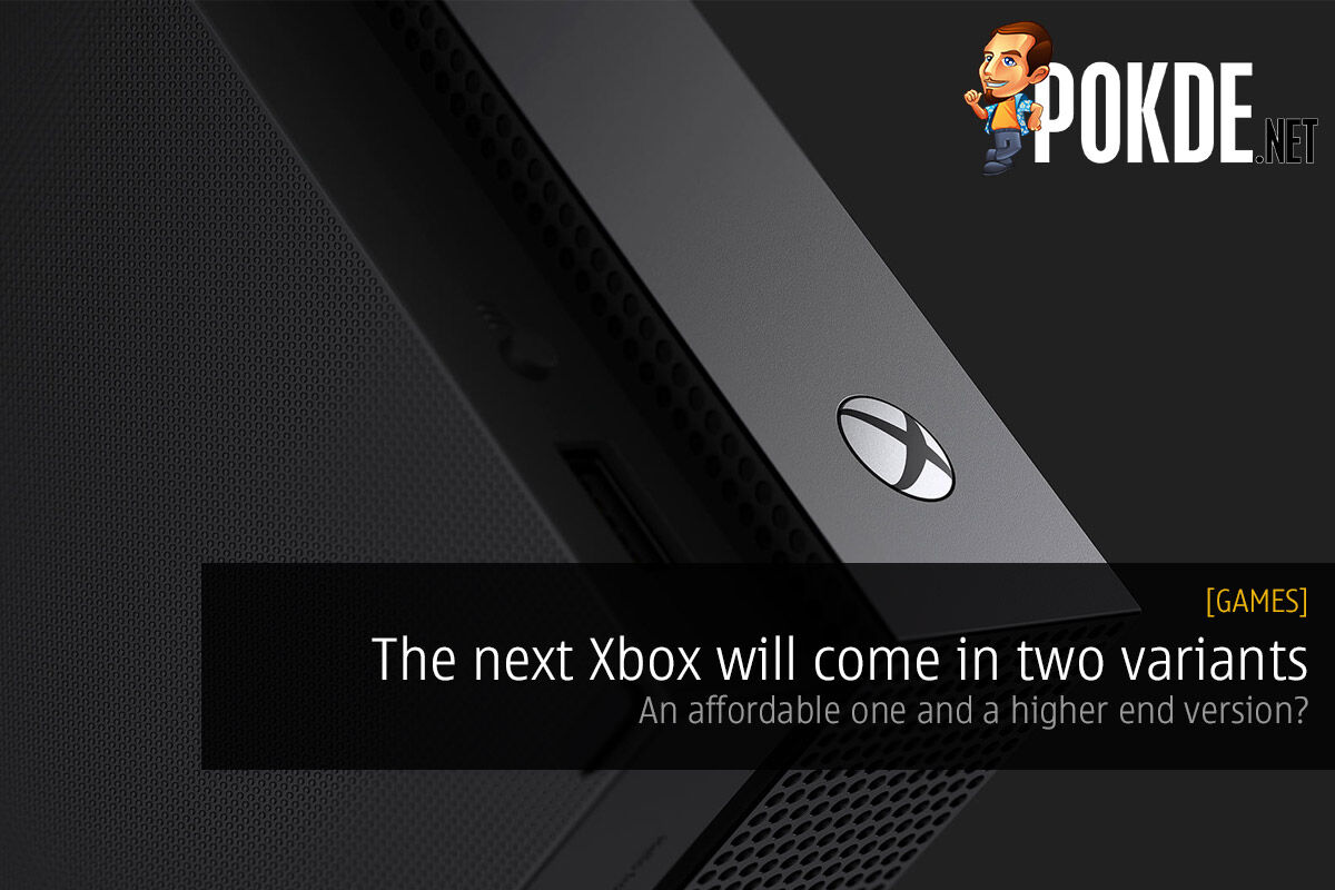 The next Xbox will come in two variants — an affordable one and a higher end version? 30