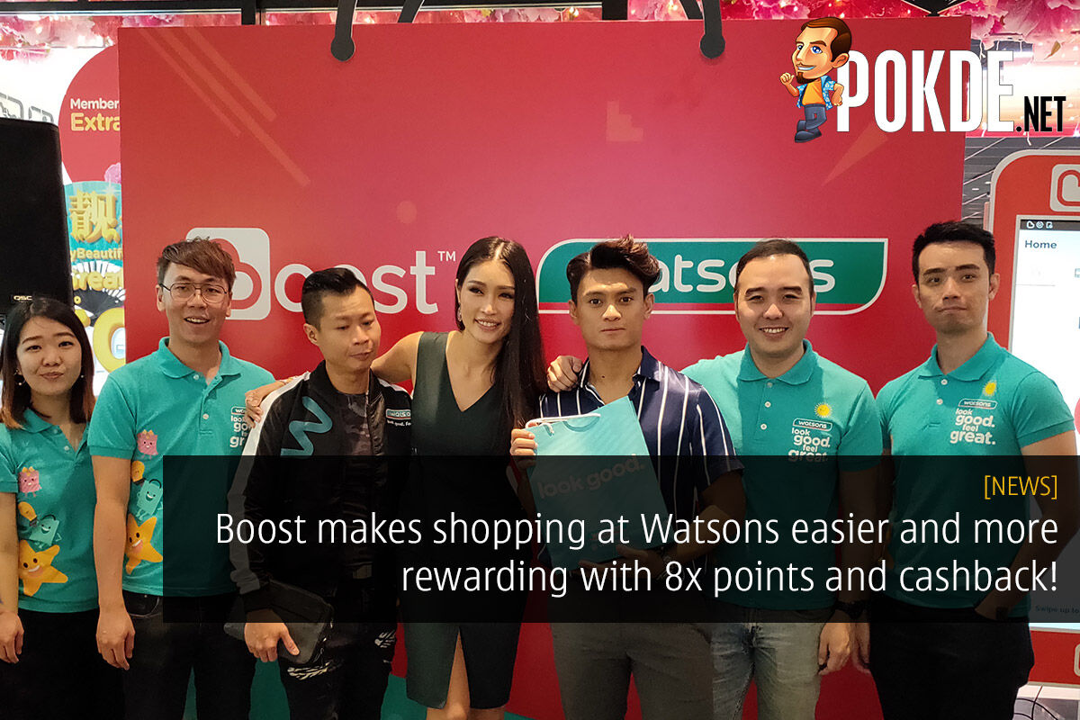 Boost makes shopping at Watsons easier and more rewarding with 8x points and cashback! 31