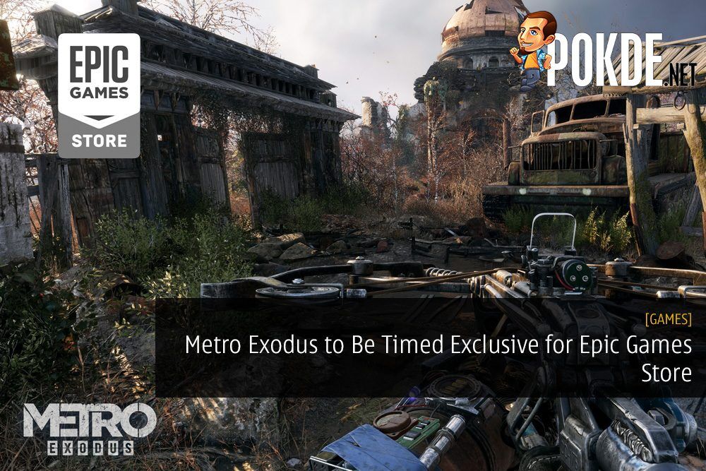 Metro Exodus to Be Timed Exclusive for Epic Games Store