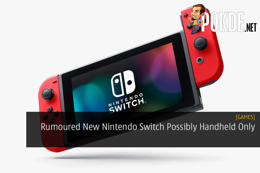 Rumoured New Nintendo Switch Possibly Handheld Only - Lite and Pro Models 45