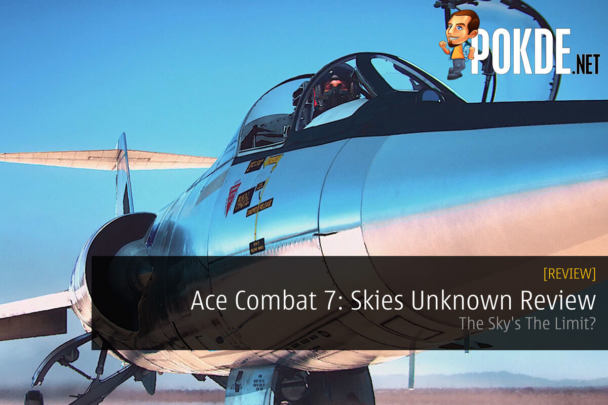 Ace Combat 7: Skies Unknown Review –