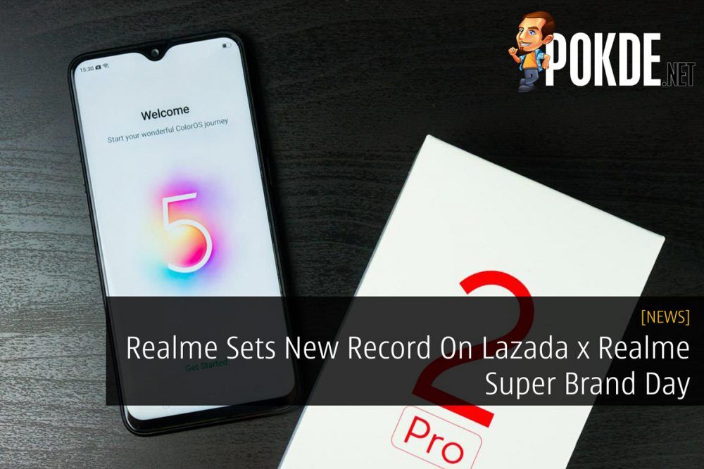 Realme Sets New Record On Lazada x Realme Super Brand Day 26