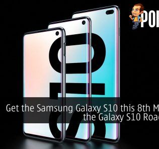 Get the Samsung Galaxy S10 this 8th March 2019 at the Galaxy S10 Roadshow! 32