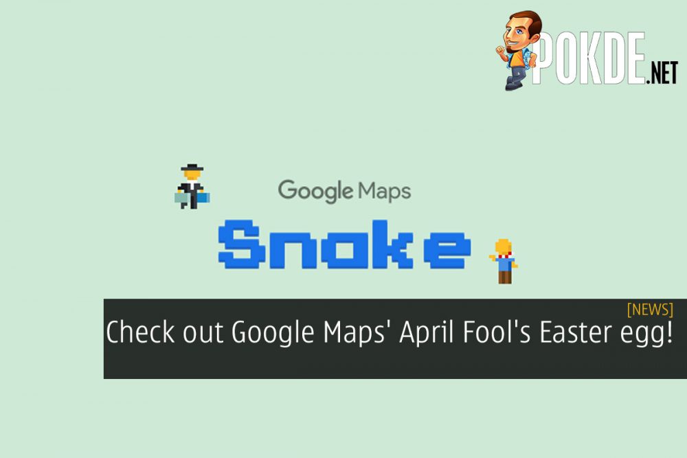 Check out Google Maps' April Fool's Easter egg! 30
