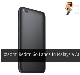 Xiaomi Redmi Go Lands In Malaysia At RM299 49