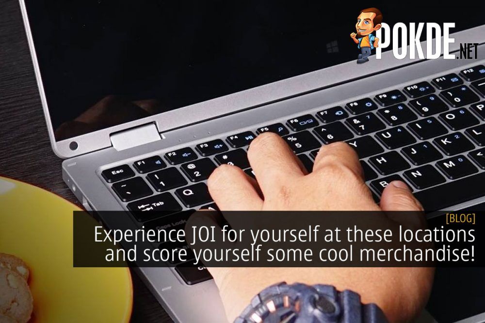 Experience JOI for yourself at these locations and score yourself some cool merchandise! 26
