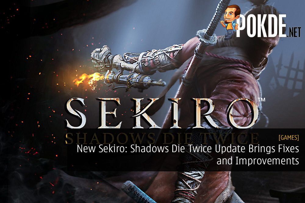 New Sekiro: Shadows Die Twice Update Brings Fixes And Improvements –