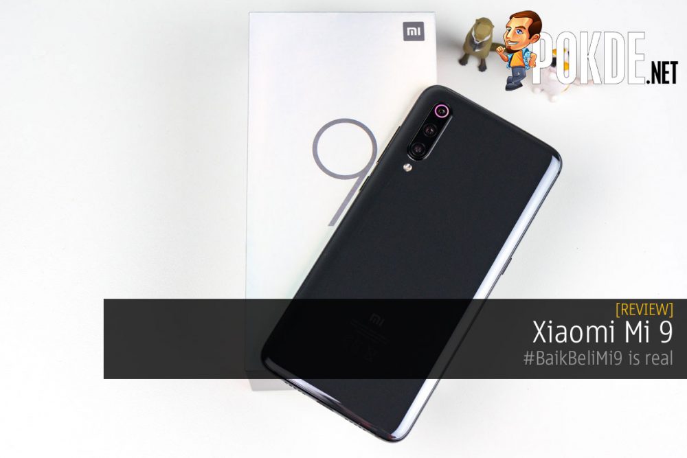 Xiaomi Mi 9 review — #BaikBeliMi9 is real 27