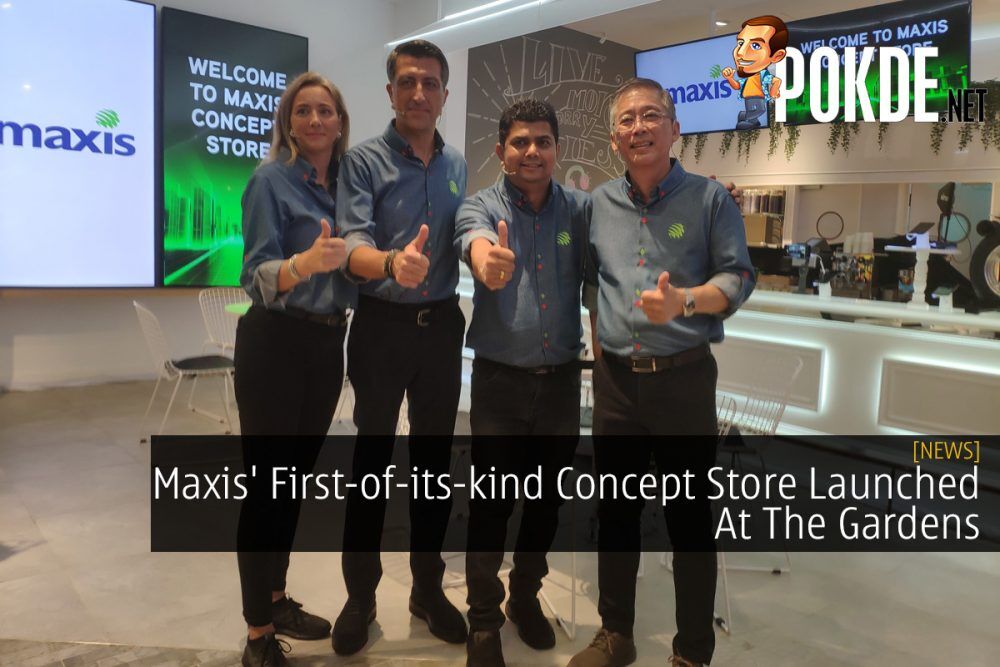Maxis' First-of-its-kind Concept Store Launched At The Gardens 26