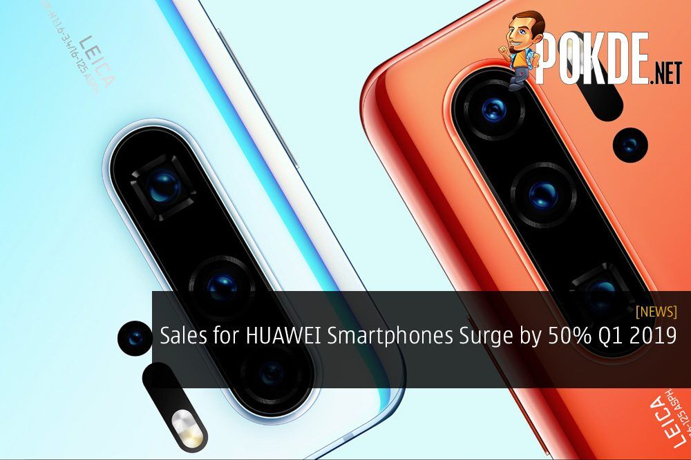 Sales for HUAWEI Smartphones Surge by 50% in Q1 2019