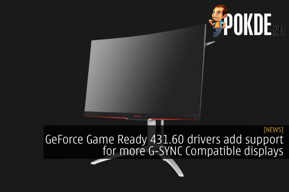 GeForce Game Ready 431.60 drivers add support for more G-SYNC Compatible displays 26