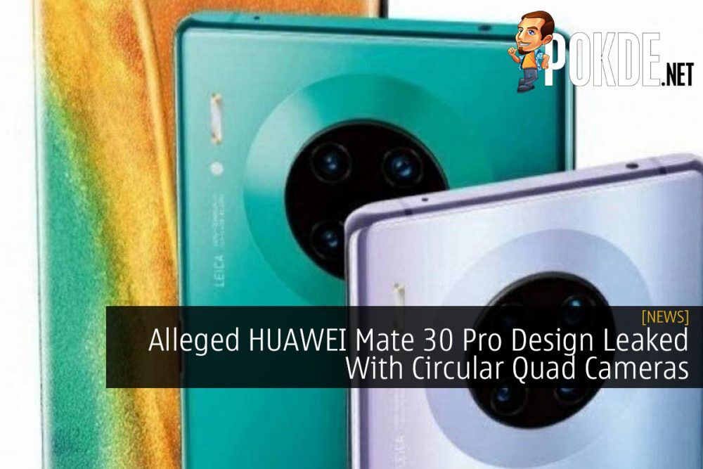 Alleged HUAWEI Mate 30 Pro Design Leaked With Circular Quad Cameras 26
