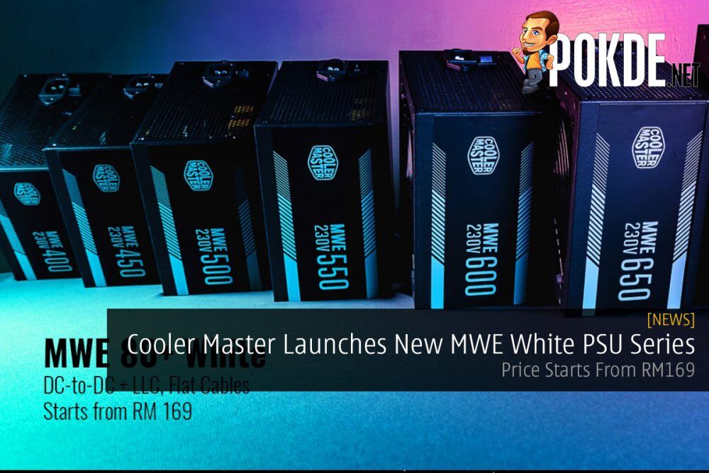 Cooler Master Launches New MWE White PSU Series — Price Starts From RM169 26