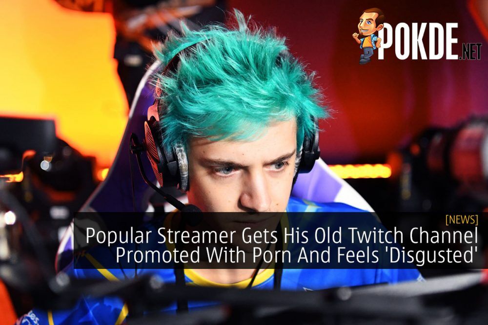 Pornyb Net - Popular Streamer Gets His Old Twitch Channel Promoted With Porn And Feels  'Disgusted' â€“ Pokde.Net