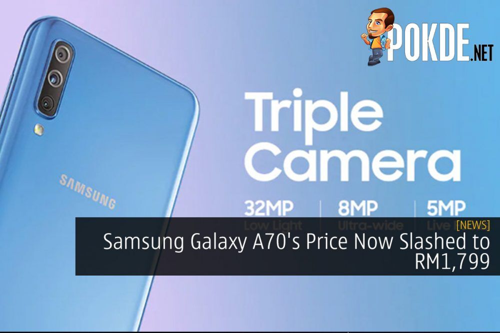 Samsung Galaxy A70's Price Now Slashed to RM1,799 29
