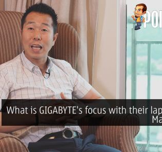 What is GIGABYTE's focus with their laptops in Malaysia? 29