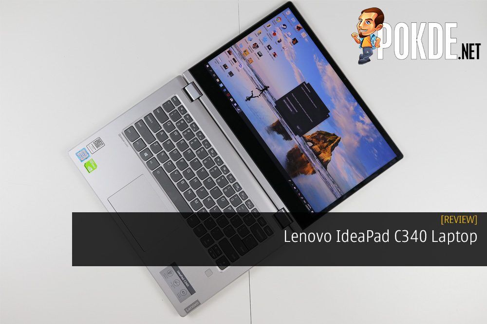 Lenovo IdeaPad C340 Review - Needs A Little More Boost – Pokde.Net