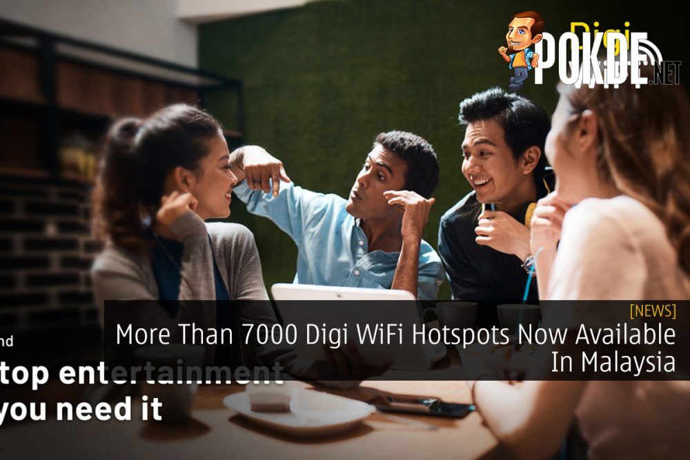 More Than 7000 Digi WiFi Hotspots Now Available In Malaysia 26