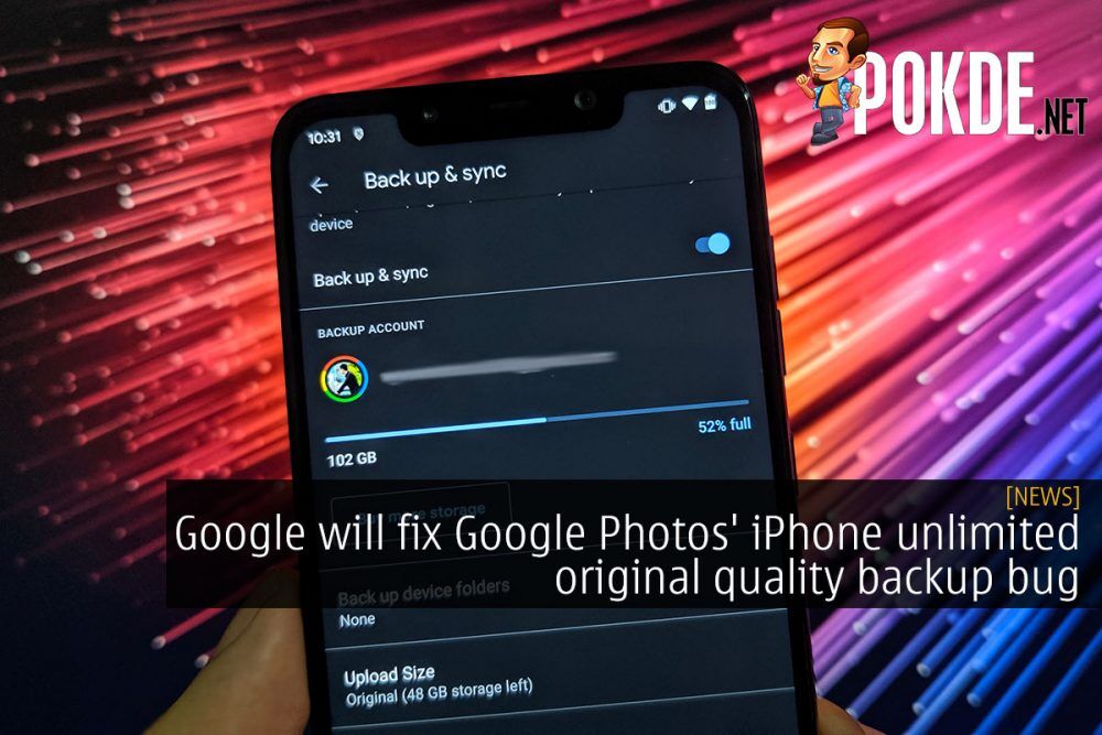 Google will fix Google Photos' iPhone unlimited original quality backup bug 31