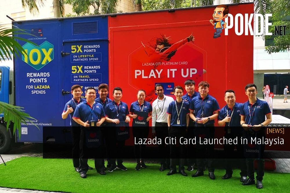 Lazada Citi Card Launched in Malaysia - Get the Best Rewards and Cashback on Lazada with This