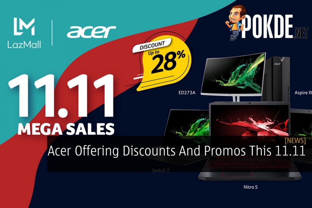 Acer Offering Discounts And Promos This 11.11 30