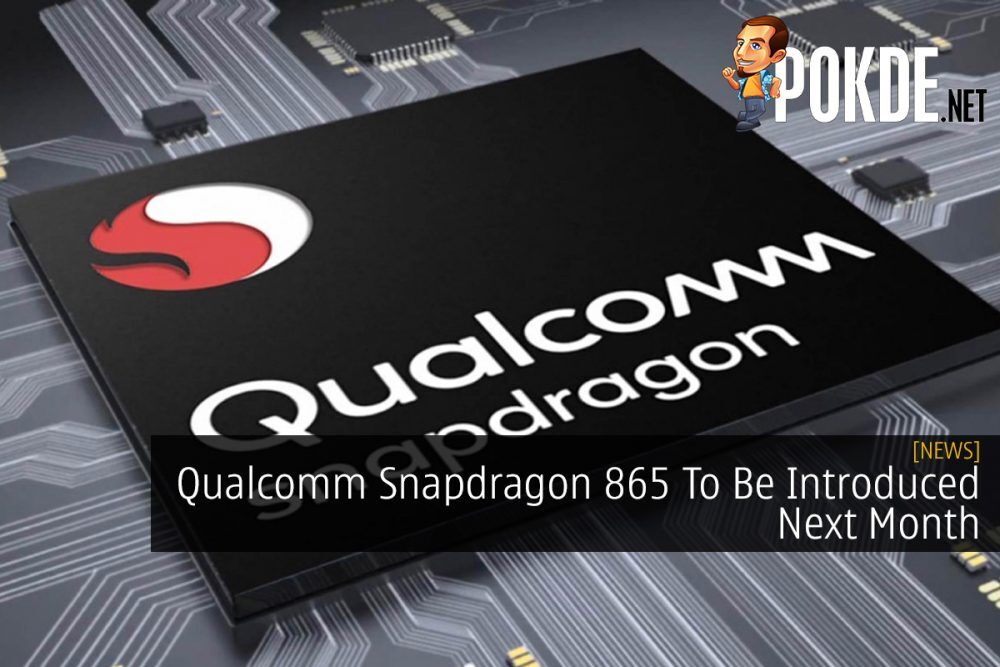 Qualcomm Snapdragon 865 To Be Introduced Next Month 25