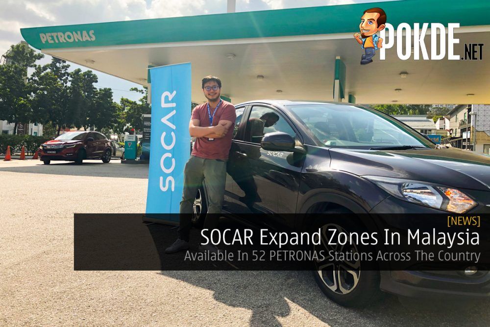 SOCAR Expand Zones In Malaysia — Available In 52 PETRONAS Stations Across The Country 26