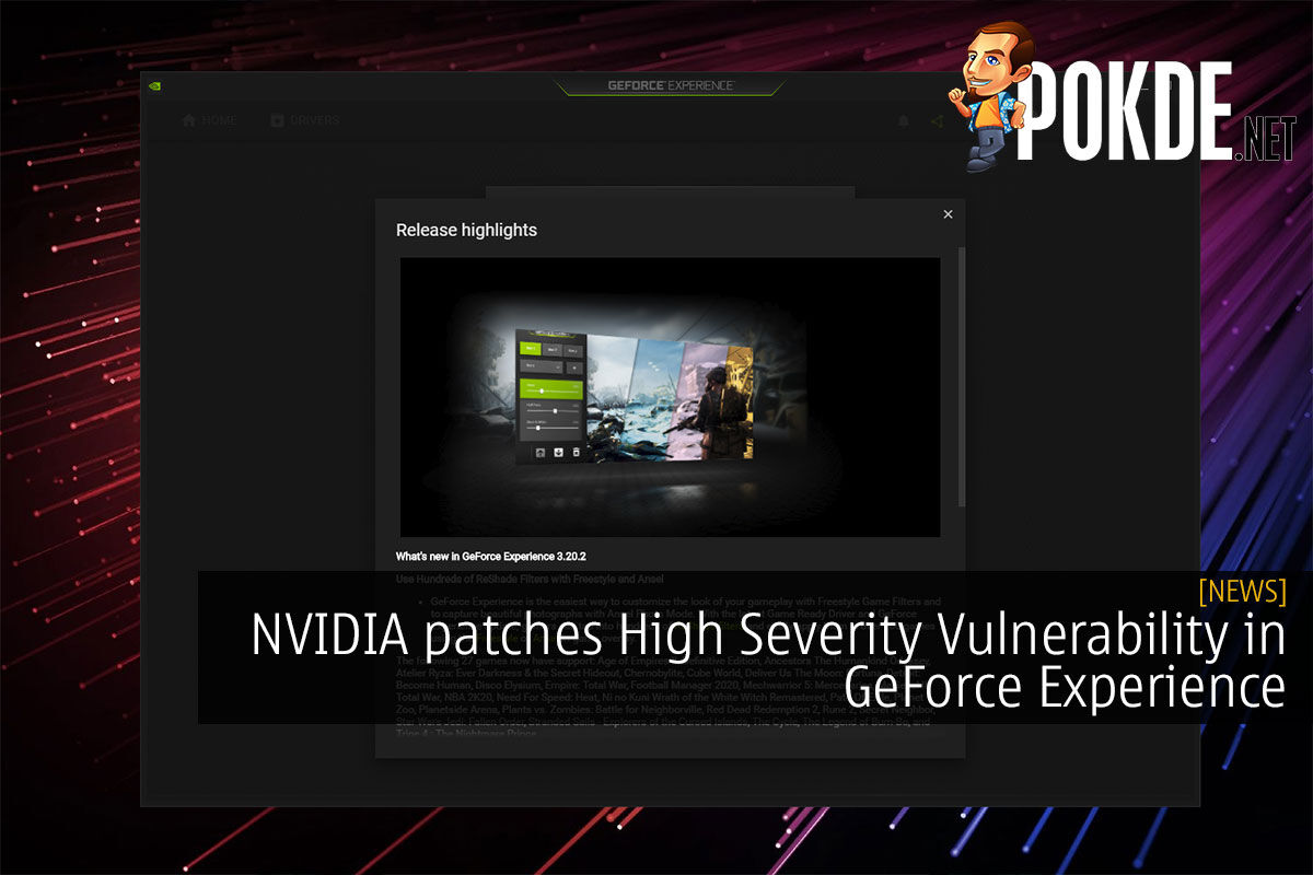 NVIDIA Patches High Severity Vulnerability In GeForce Experience