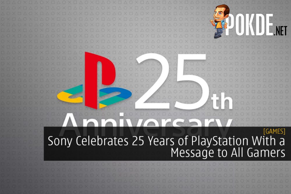 Sony Celebrates 25 Years of PlayStation With a Message to All Gamers