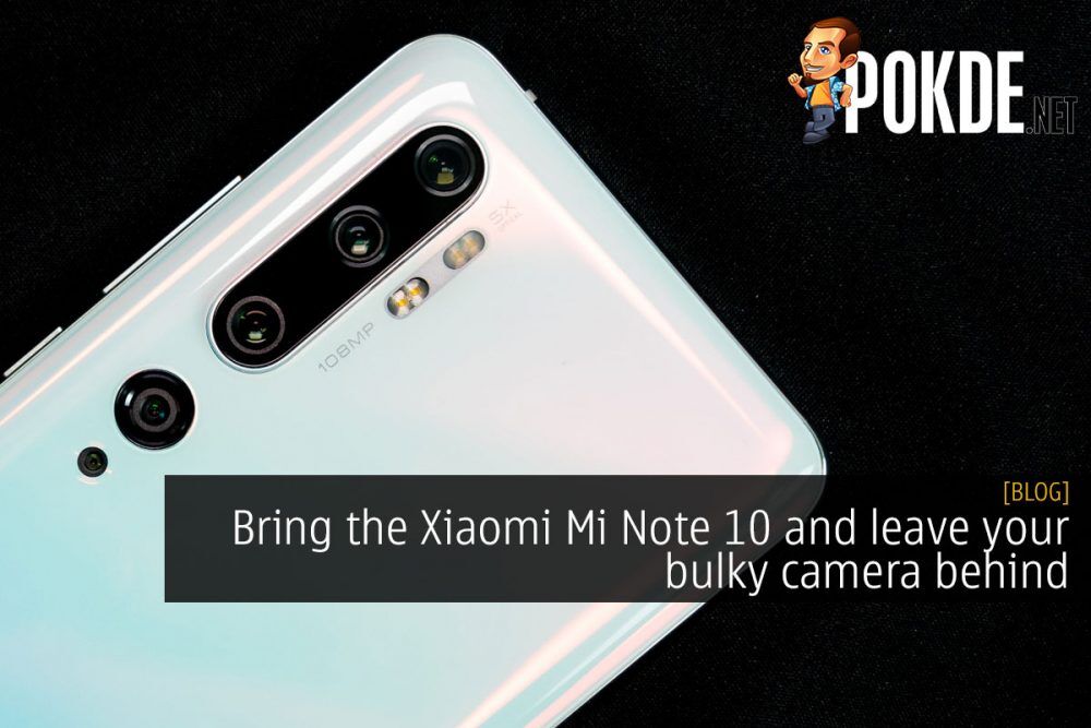 Bring the Xiaomi Mi Note 10 and leave your bulky camera behind 23