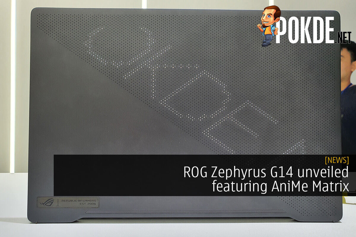 The days of putting stickers on notebook PCs are over  Review ROG  ZEPHYRUS G14 that can be fashionable on the top plate  funglr Games
