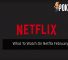 What To Watch On Netflix February 2020 40