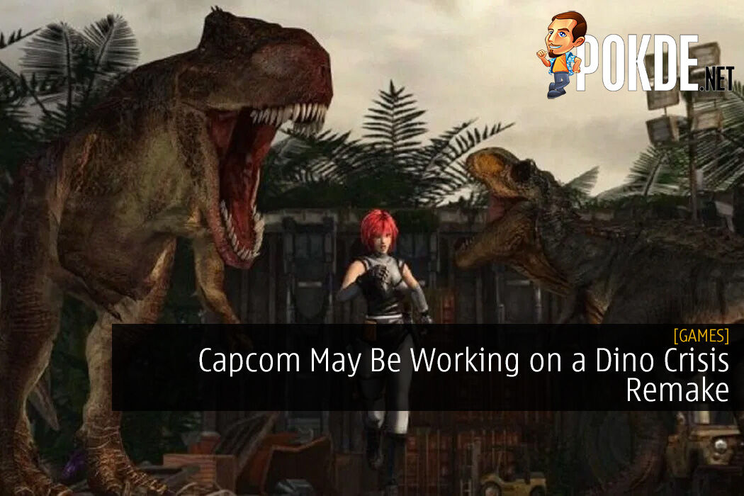 Capcom May Be Working On A Dino Crisis Remake – Pokde.Net