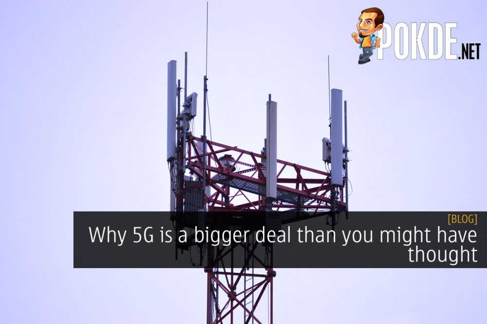 Why 5G is a bigger deal than you might have thought 30