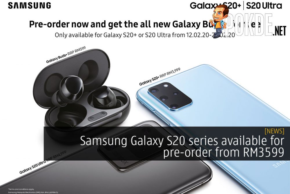 Samsung Galaxy S20 series available for pre-order from RM3599 31