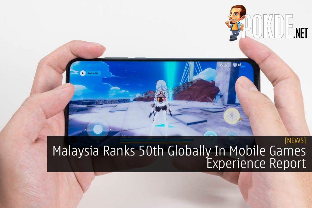 Malaysia Ranks 50th Globally In Mobile Games Experience Report 28